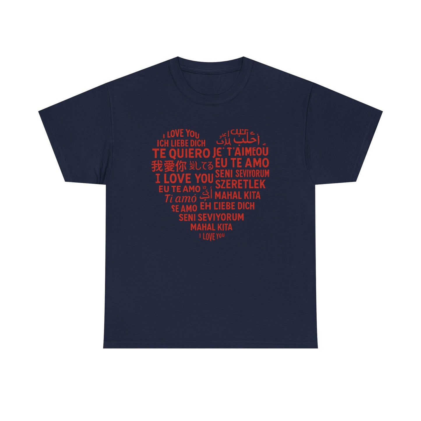 Multilingual Love Tee, Mother's Day Gift, Unisex Heavy Cotton T-Shirt, Anniversary Shirt, Valentine's Day Tee, Friendship Gift, Heartfelt