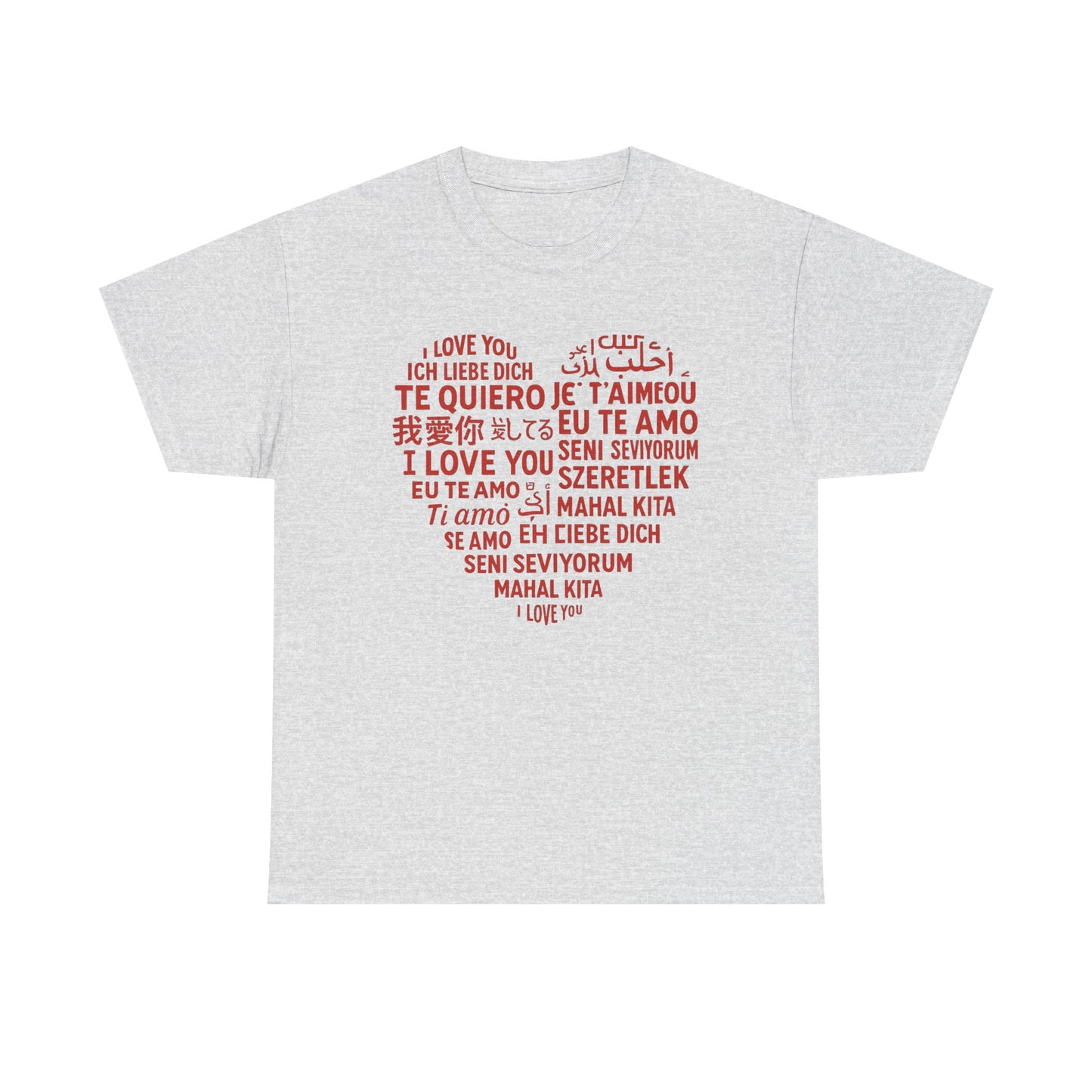 Multilingual Love Tee, Mother's Day Gift, Unisex Heavy Cotton T-Shirt, Anniversary Shirt, Valentine's Day Tee, Friendship Gift, Heartfelt