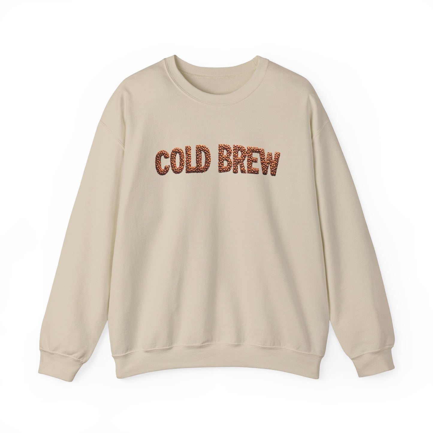 Cold Brew Sweatshirt - Gift for Coffee Lovers, Coffee Addicts, Caffeine Junkies, Daily Coffee Drinkers, Crewneck Sweatshirt