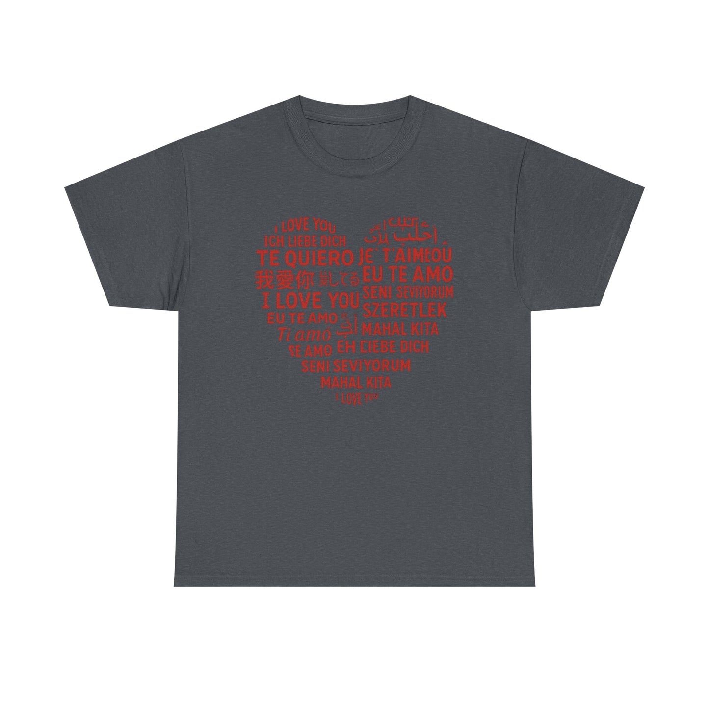Multilingual Love Tee, Mother's Day Gift, Unisex Heavy Cotton T-Shirt, Anniversary Shirt, Valentine's Day Tee, Friendship Gift, Heartfelt
