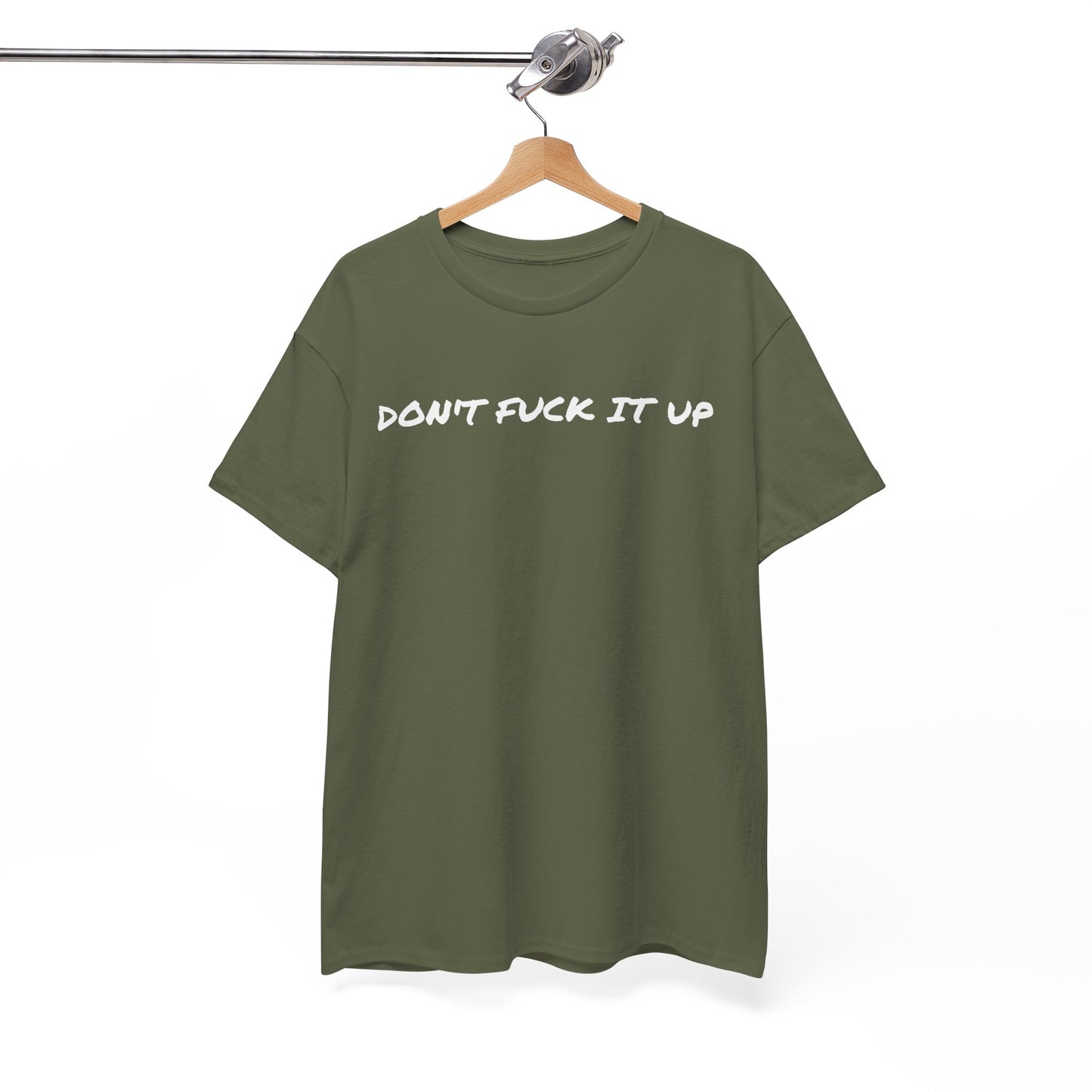 Don't F**k It Up Tee - Casual Streetwear, Funny Humor Shirt, Unisex Graphic T-Shirt, Gift for Friends, Party Outfit