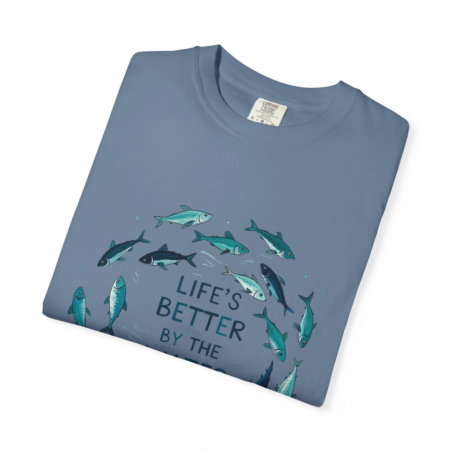 Comfort Colors® Life's Better by the Water Unisex Fishing Shirt, Fishing Lover's Tee, Funny Fishing Gift, Fathers Day, Husband Gift, Daddy Shirt, Grandpa