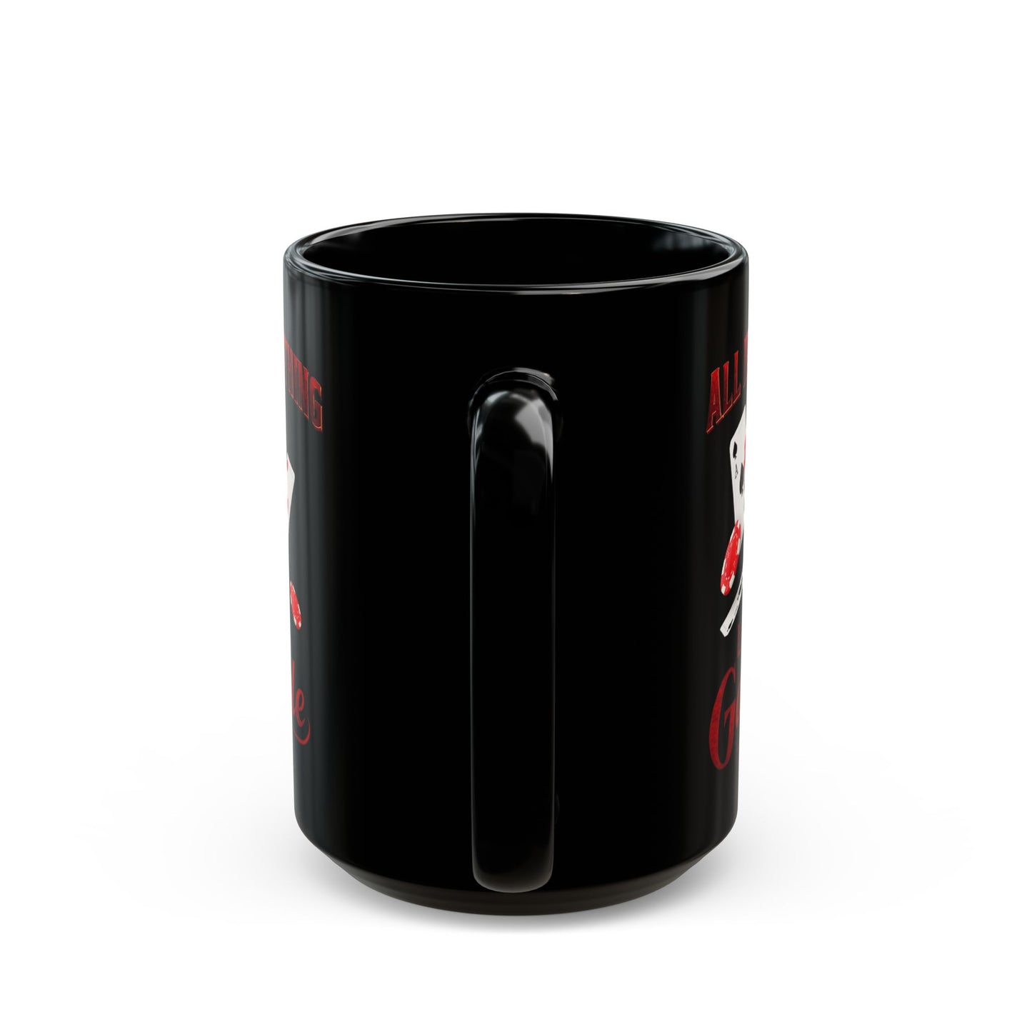 Poker Mug, Poker Player Gift, Casino Coffee Cup, Poker Lover Present, Black Mug 11oz 15oz, All In Or Nothing poker lover gift