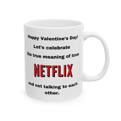 Netflix Love Ceramic Mug - Valentine's Day Gift, Coffee Lovers Cup, Couples Mugs, Gift for Him/Her, Fun Home Decor