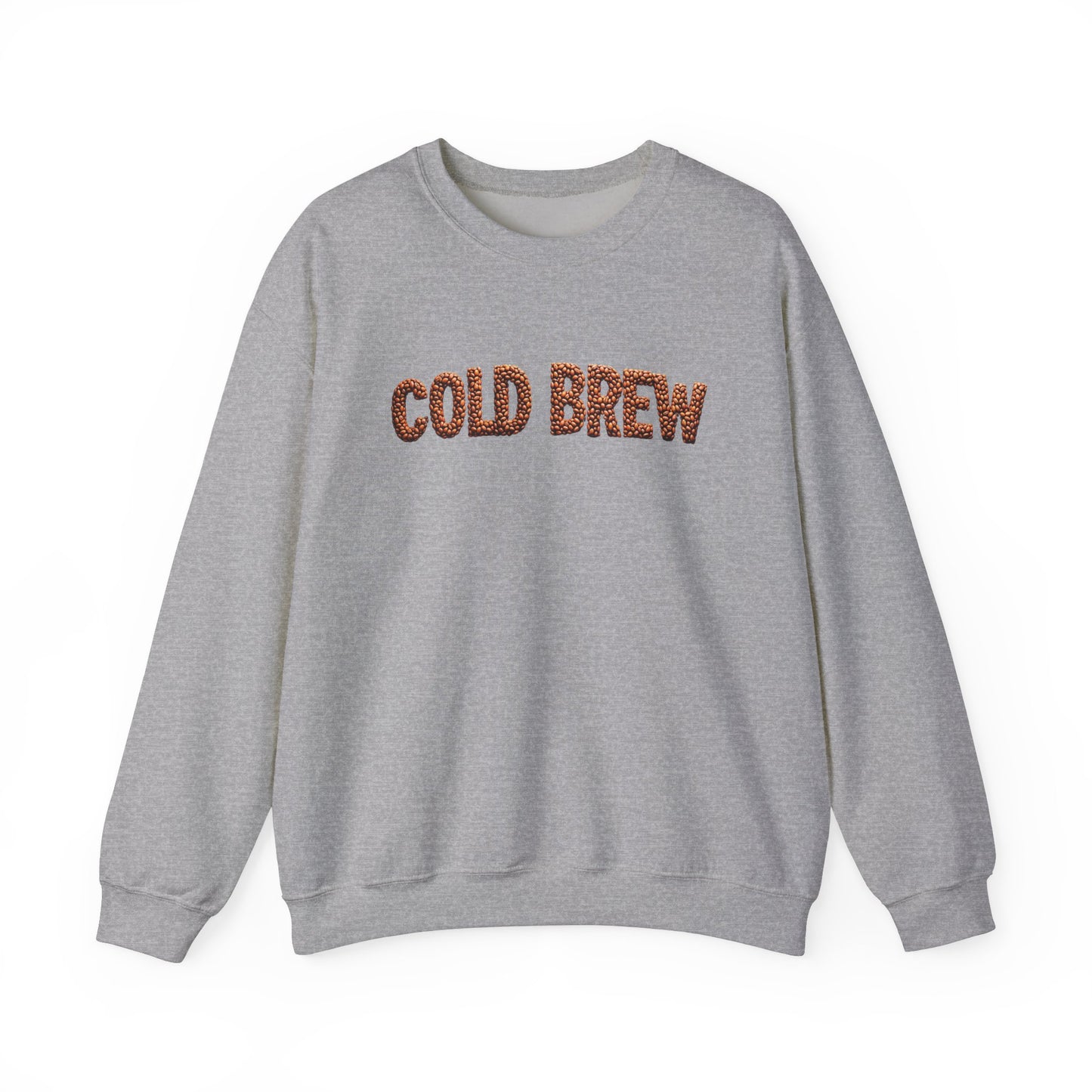 Cold Brew Sweatshirt - Gift for Coffee Lovers, Coffee Addicts, Caffeine Junkies, Daily Coffee Drinkers, Crewneck Sweatshirt