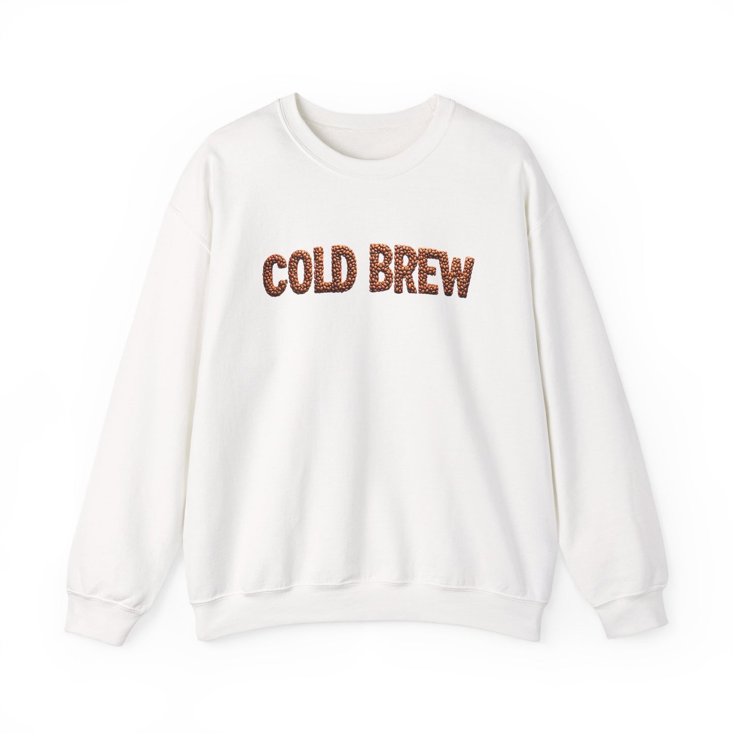 Cold Brew Sweatshirt - Gift for Coffee Lovers, Coffee Addicts, Caffeine Junkies, Daily Coffee Drinkers, Crewneck Sweatshirt
