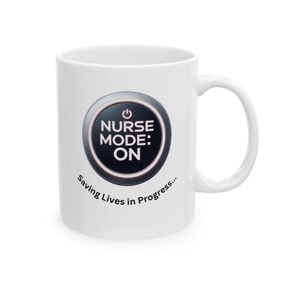 Nurse Mug, Nursing School Grad Gift, Funny Coffee Lover Ceramic Mug, Nurse Gifts, Valentines Day Gift for Nurse, 11oz, 15oz