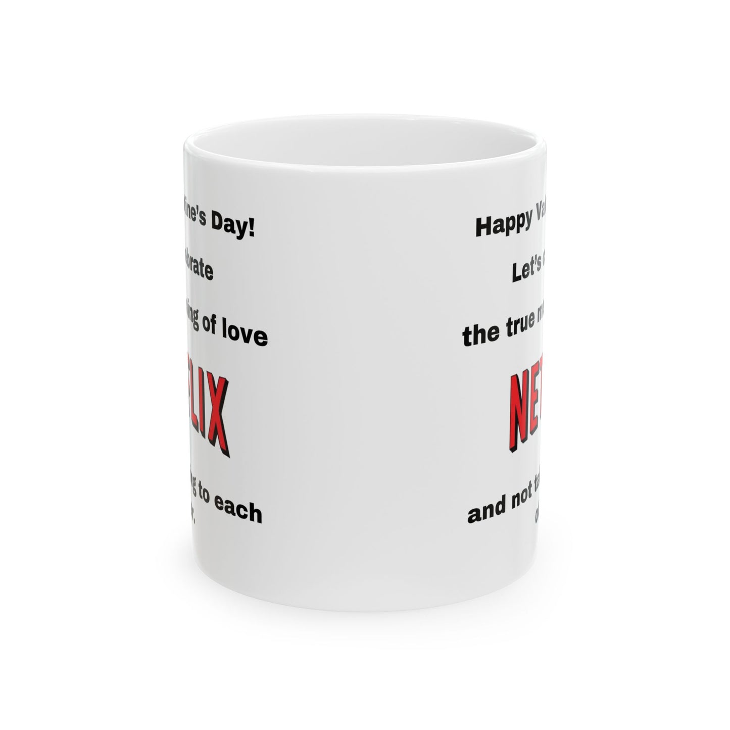Netflix Love Ceramic Mug - Valentine's Day Gift, Coffee Lovers Cup, Couples Mugs, Gift for Him/Her, Fun Home Decor