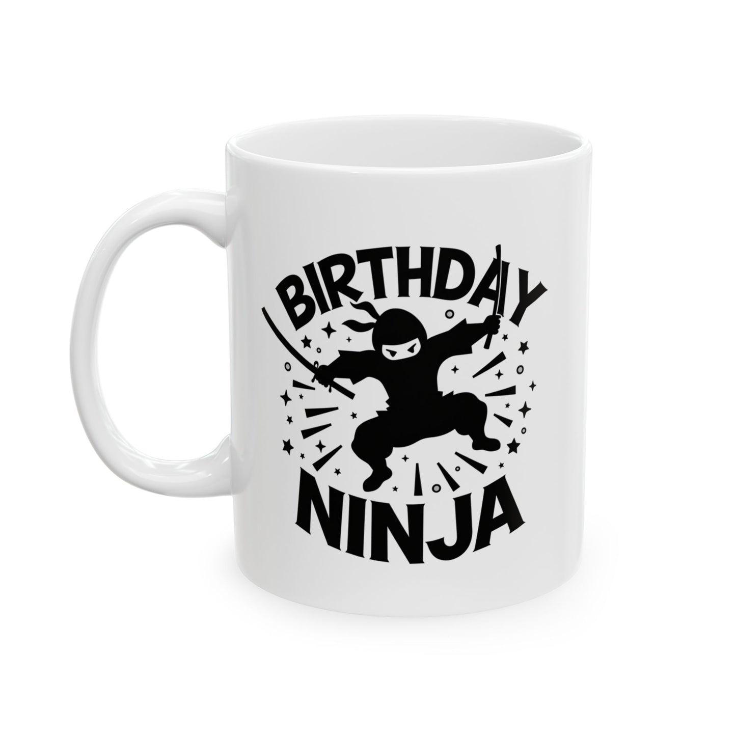Birthday Ninja Mug, Fun Coffee Cup Gift, Unique Ninja Lover Ceramic Mug, Kids Gift Idea, Birthday Celebration Present, Funny Gift