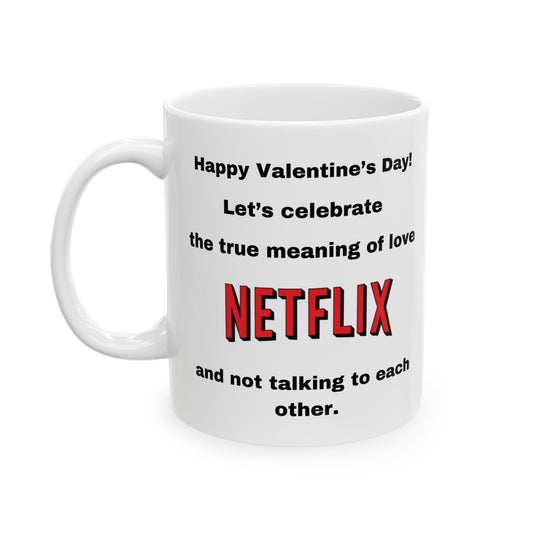 Netflix Love Ceramic Mug - Valentine's Day Gift, Coffee Lovers Cup, Couples Mugs, Gift for Him/Her, Fun Home Decor