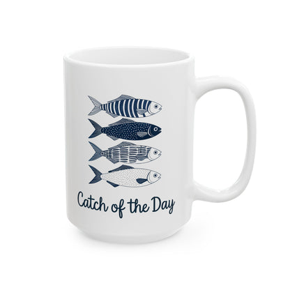 Catch of the Day Fishing Ceramic Mug | Fisherman Gift, Fishing Lover, Fishing Decor, Angler Mug, Fishing Gifts for Dad, Coffee Cup, Tea Mug,