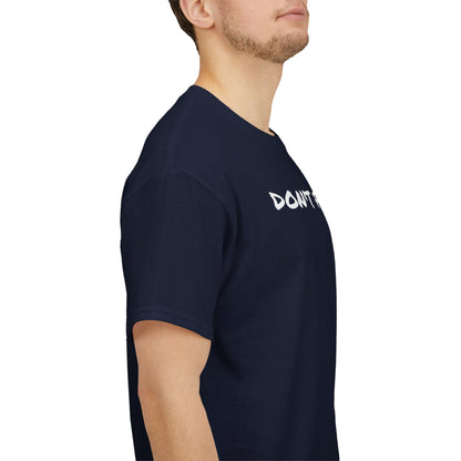 Don't F**k It Up Tee - Casual Streetwear, Funny Humor Shirt, Unisex Graphic T-Shirt, Gift for Friends, Party Outfit